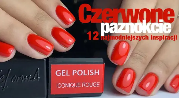 Czerwone paznokcie co oznaczają? Odkryj ich symbolikę i znaczenie